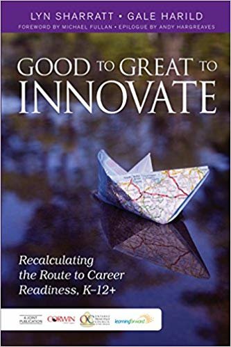 okumak Good to Great to Innovate : Recalculating the Route to Career Readiness, K-12+