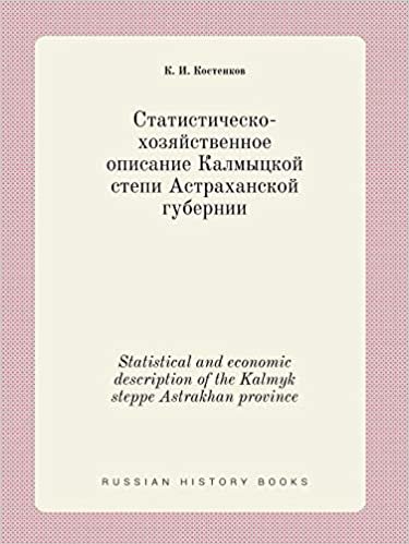 okumak Statistical and economic description of the Kalmyk steppe Astrakhan province