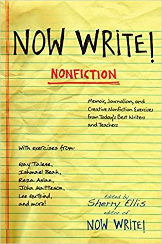 okumak Now Write! Nonfiction: Memoir, Journalism, and Creative Nonfiction Exercisesfrom Todays Best Writers and Teachers