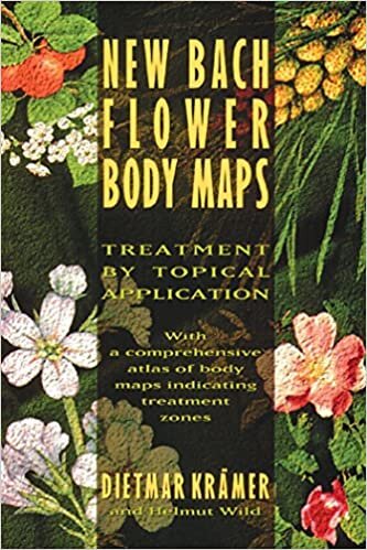 okumak New Bach Flower Body Maps: Treatment by Topical Application