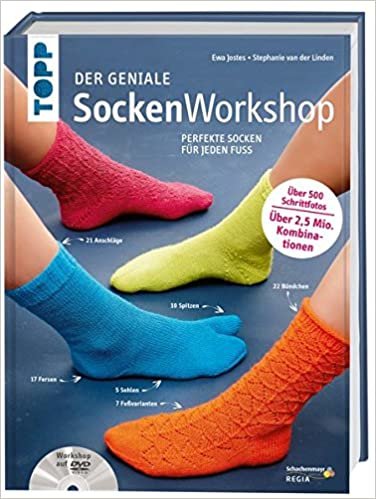 okumak Der geniale Sockenworkshop: Perfekte Socken für jeden Fuß