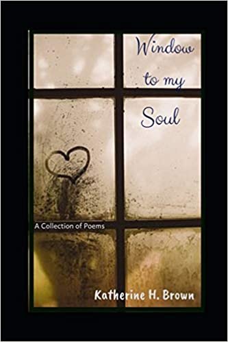 okumak Window to my Soul: A Collection of Poems
