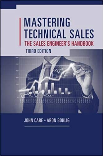 okumak Mastering Technical Sales: The Sales Engineer s Handbook, Third Edition (Artech House Technology Management and Professional Developm)