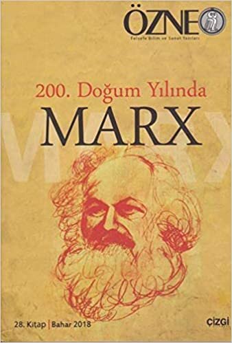 okumak Özne 28. Kitap / 200. Doğum Yılında Marx: Bahar 2018