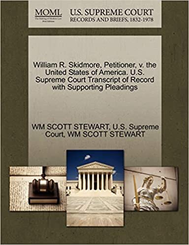 okumak William R. Skidmore, Petitioner, v. the United States of America. U.S. Supreme Court Transcript of Record with Supporting Pleadings