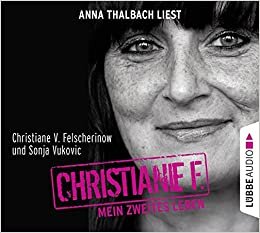 okumak Christiane F. Mein zweites Leben