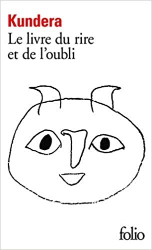 okumak Le Livre du rire et de l&#39;oubli (Folio)