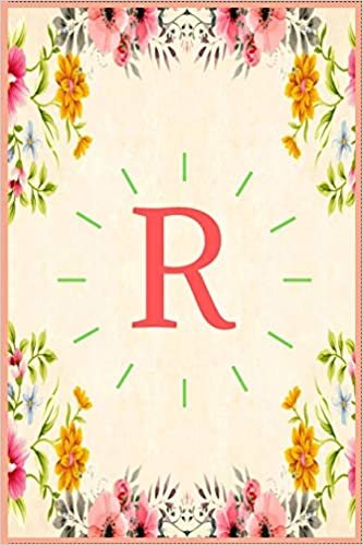 okumak R: Monogram Initial &quot;R&quot; Notebook for Women, Girls and School, Pink Floral 6 x 9 In