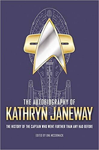 okumak The Autobiography of Kathryn Janeway (Star Trek Autobiographies, Band 3)