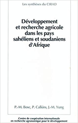 okumak Développement et recherche agricole dans les pays sahéliens et soudaniens d&#39;afrique (Les synthèses du CIRAD)