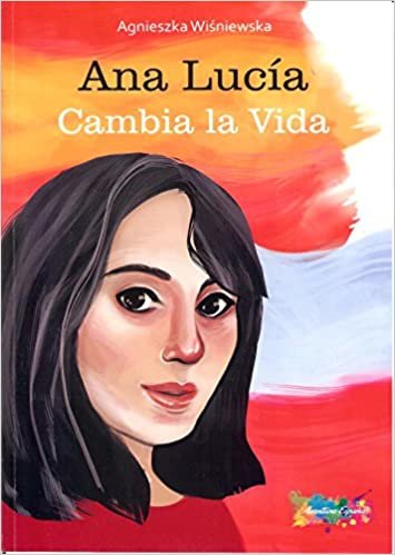 okumak Ana Lucía Cambia la Vida