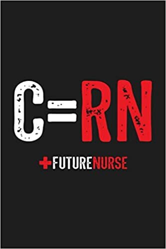 okumak C=RN Future Nurse: Blank Lined Journal / Notebook