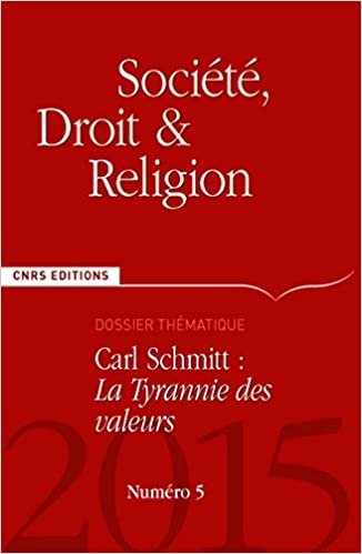 okumak Société, Droit et Religion n°5 - Carl Schmitt : La tyrannie des valeurs (Revues &amp; Séries)