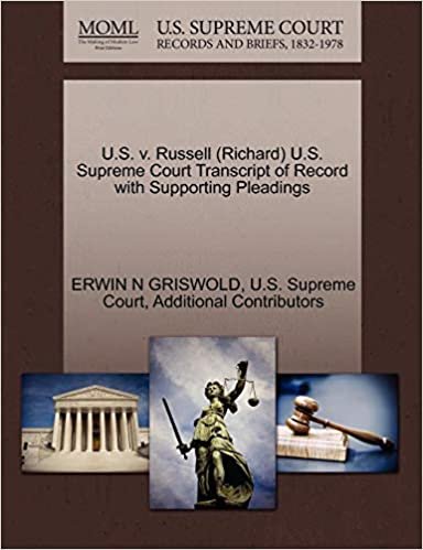okumak U.S. v. Russell (Richard) U.S. Supreme Court Transcript of Record with Supporting Pleadings