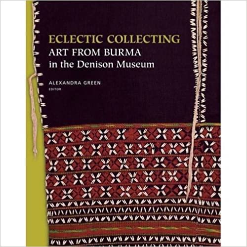 okumak Eclectic Collecting: Art from Burma in the Denison Museum
