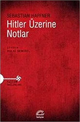 okumak Hitler Üzerine Notlar: Anmerkungen Zu Hitler