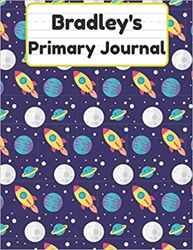 okumak Bradley&#39;s Primary Journal: Grade Level K-2 Draw and Write, Dotted Midline Creative Picture Notebook Early Childhood to Kindergarten