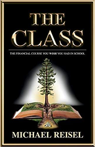 okumak The Class: The Financial Course You Wish You Had in School