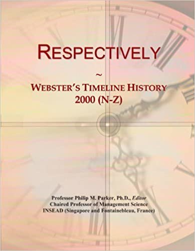 okumak Respectively: Webster&#39;s Timeline History, 2000 (N-Z)