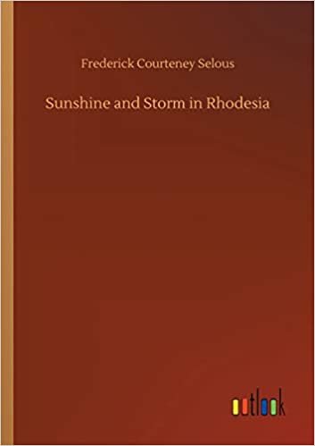 okumak Sunshine and Storm in Rhodesia
