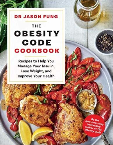 The Obesity Code Cookbook: recipes to help you manage your insulin, lose weight, and improve your health: 2
