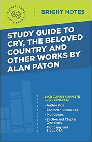 okumak Study Guide to Cry, The Beloved Country and Other Works by Alan Paton (Bright Notes)