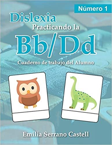 okumak Dislexia, practicando la Bb / Dd: Cuaderno de trabajo del Alumno