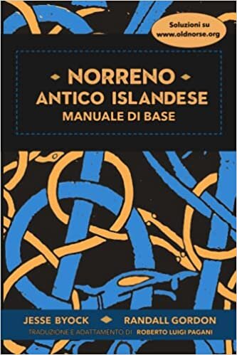 Norreno – antico islandese: Manuale di base (Italian Edition)