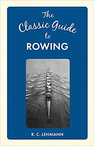okumak The Classic Guide to Rowing