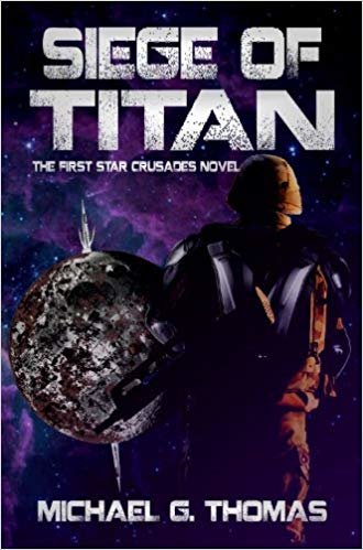 okumak Siege of Titan (Star Crusades, Book 1)
