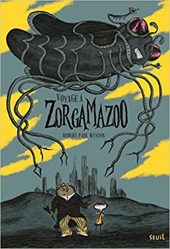 okumak Voyage à Zorgamazoo (Fiction)