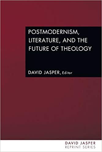 okumak Postmodernism, Literature, and the Future of Theology (David Jasper Reprint)