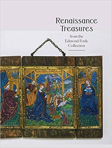 okumak Hinton, J: Renaissance Treasures from the Edmond Foulc Colle