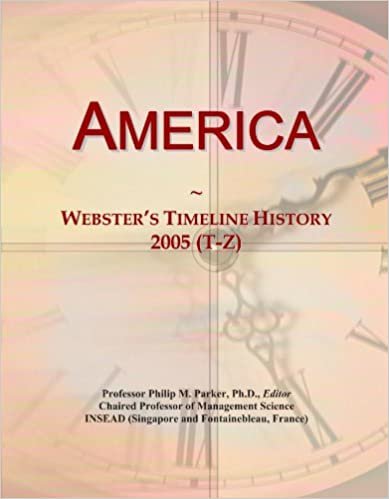 okumak America: Webster&#39;s Timeline History, 2005 (T-Z)
