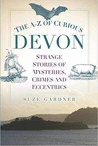 okumak The A-Z of Curious Devon