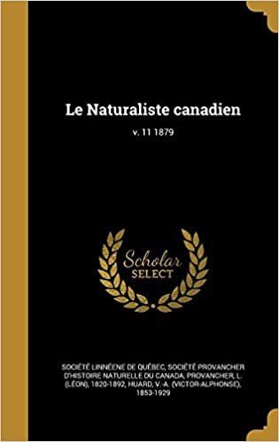 okumak Le Naturaliste Canadien; V. 11 1879