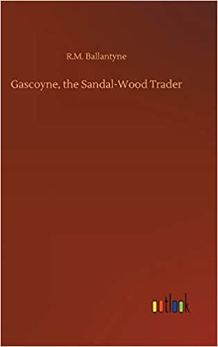 okumak Gascoyne, the Sandal-Wood Trader