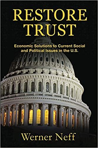 okumak Restore Trust: Economic Solutions to Current Social and Political Issues in the U.S.