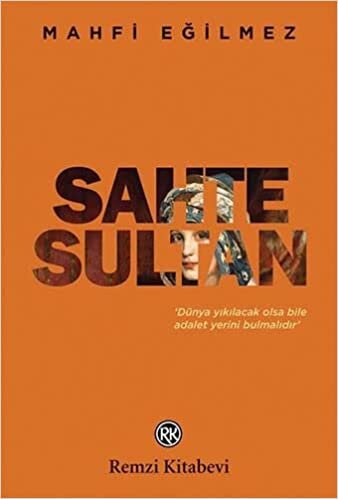 okumak Sahte Sultan