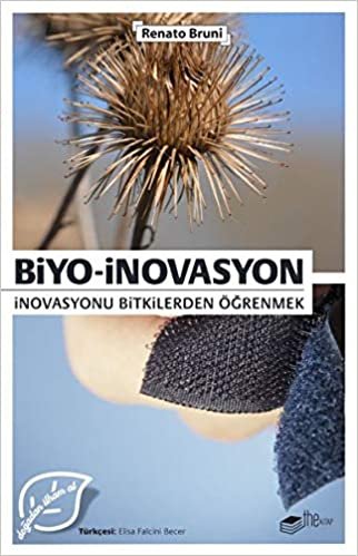 okumak Biyo-İnovasyon: İnovasyonu Bitkilerden Öğrenmek