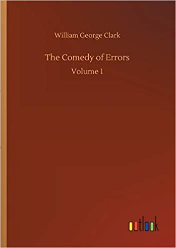 okumak The Comedy of Errors: Volume 1