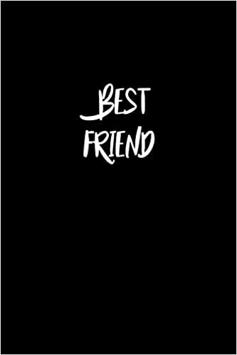 okumak Best Friend Journal Gift: White Lined Notebook / Journal/ Dairy/ planner Family Gift, 120 Pages, 6x9, Soft Cover, Matte Finish