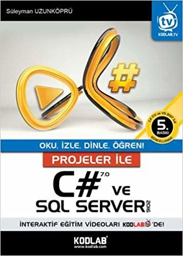 okumak Projeler İle C 7.0 ve SQl Server 2016
