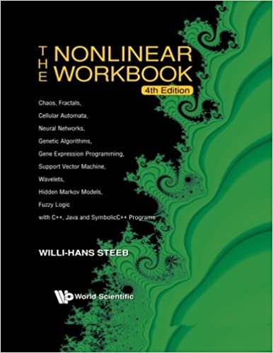 okumak Nonlinear Workbook: Chaos, Fractals, Cellular Automata, Neural Networks, Genetic Algorithms, Gene Expression: Chaos, Fractals, Cellular Automata, ... Fuzzy Logic with C++, Java and SymbolicC++