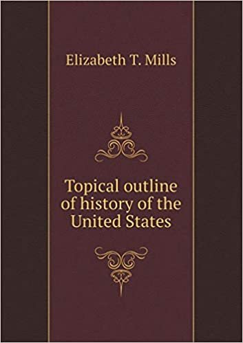 okumak Topical Outline of History of the United States