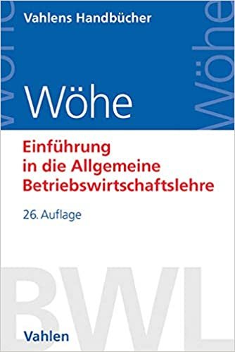 okumak Wöhe, G: Einführung/Allgemeine Betriebswirtschaftslehre
