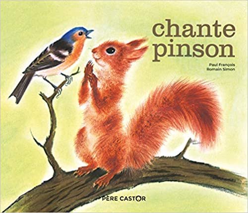 okumak Chante pinson (Les Histoires du Père Castor, 96)