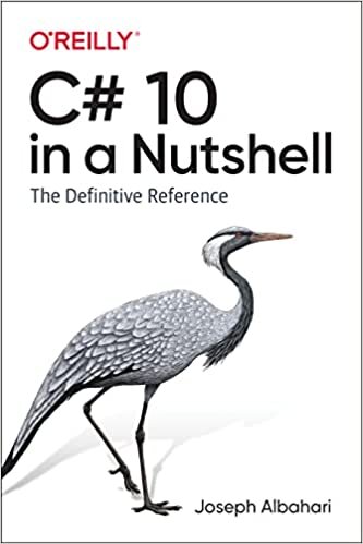 okumak C# 10 in a Nutshell: The Definitive Reference