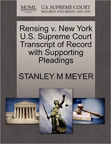 okumak Rensing v. New York U.S. Supreme Court Transcript of Record with Supporting Pleadings