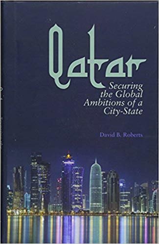 okumak Qatar : Securing the Global Ambitions of a City-state